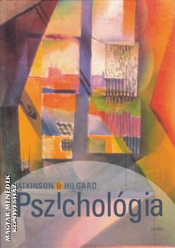 Richard C. Atkinson - Ernest Hilgard - Pszichológia