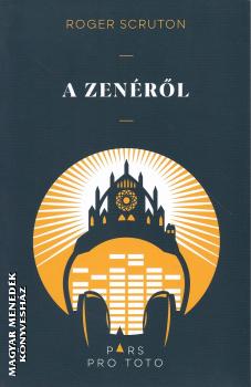 Roger Scruton - A zen�r�l