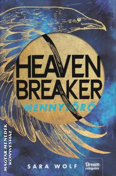 Sara Wolf - Mennytörő - Heavenbreaker