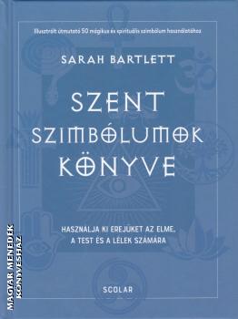 Sarah Bartlett - Szent szimb�lumok k�nyve