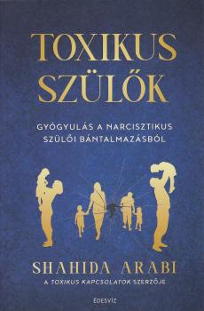 Shahida Arabi - Toxikus sz�l�k