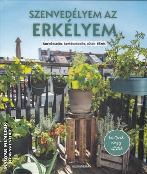 Silvia Appel - Szenvedélyem az erkélyem