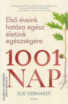 Sue Gerhardt - 1001 nap
