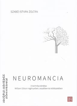 Szab� Istv�n Zolt�n - Neuromancia