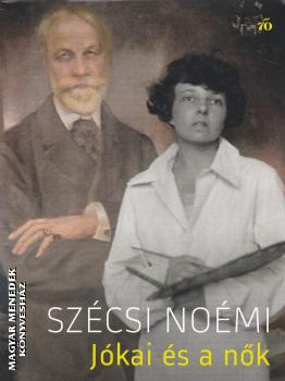 Szcsi Nomi - Jkai s a nk