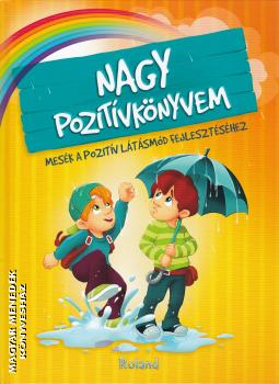 Szeghy Karolina - Nagy pozitvknyvem