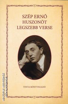 Sz�p Ern� - Sz�p Ern� huszon�t legszebb verse
