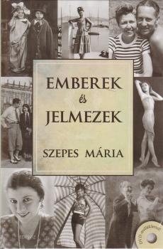 Szepes Mria - Emberek s jelmezek