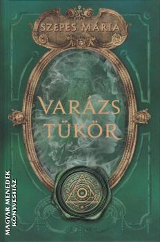 Szepes Mria - Varzstkr - 2025-s kiads