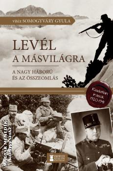 vitéz Somogyváry Gyula - Levél a másvilágra