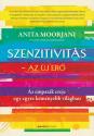 Anita Moorjani - Szenzitivit�s - Az �j er�