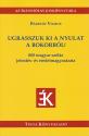 Brdosi Vilmos - Ugrasszuk ki a nyulat a bokorbl!