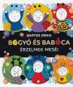 Bartos Erika - Bogy� �s Bab�ca - �rzelmek mes�i