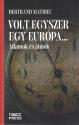 Bertrand Mathieu - Volt egyszer egy Eurpa...