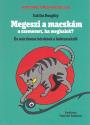 Caitlin Doughty - Megeszi a macskm a szememet, ha meghalok?