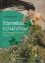 Cecilia Lattari - Fabiana Belmonie - Boszorkk vadnvnyei