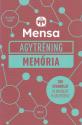 Dr. Gareth Moore - Mensa agytréning - Memória