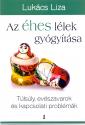 Luk�cs Liza - Az �hes l�lek gy�gy�t�sa
