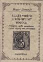  - Elmt vidt elegy-belegy dolgok ANTIKVR