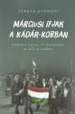 Farkas Gyngyi - Mrciusi ifjak a Kdr-korban