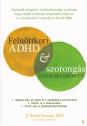 J. Russel Ramsay, PhD - Felnttkori ADHD s szorongs gyakorlknyv