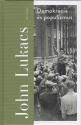 John Lukacs - Demokrácia és populizmus