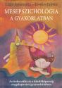 K�d�r Annam�ria - Kerekes Val�ria - Mesepszichol�gia a gyakorlatban