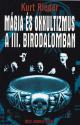 Kurt Rieder - Mgia s okkultizmus a III. Birodalomban ANTIKVR