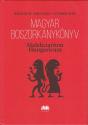 Magyar Zoltn - Nmeth Gyula - P. Szathmry Istvn - Magyar boszorknyknyv