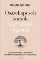 Marine Slne - sszekapcsolt sorsok - klnbz vgzetek
