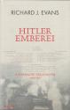Richard J. Evans - Hitler emberei