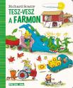 Richard Scarry - Tesz-Vesz a farmon