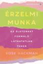 Rose Hackman - rzelmi munka