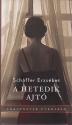 Schaffer Erzsbet - A hetedik ajt