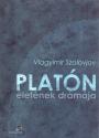 Vlagyimir Szolovjov - Platn letnek drmja