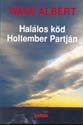 Wass Albert - Hallos kd - holtember partjn (kemny)