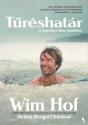Wim Hof - Tűréshatár